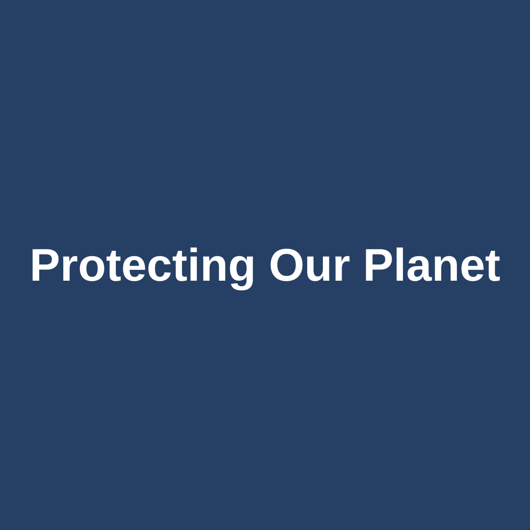 Protecting our Planet