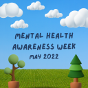 Mental Health Awareness Week - May 2022